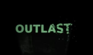 サバイバルホラーゲーム「Outlast」映画化が発表　Sawシリーズを手掛けたLionsgateとタッグ