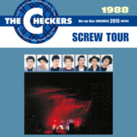 チェッカーズ 1988 SCREW TOUR