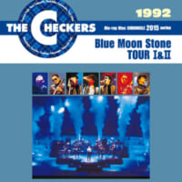 チェッカーズ 1992 Blue Moon Stone TOUR