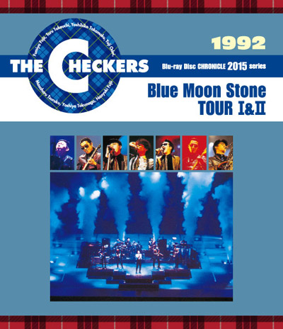 チェッカーズ 1992 Blue Moon Stone TOUR