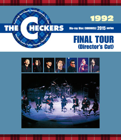 チェッカーズ 1992 FINAL TOUR